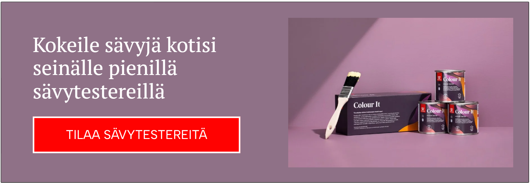 Kokeile sävyjä kotiisi CTA